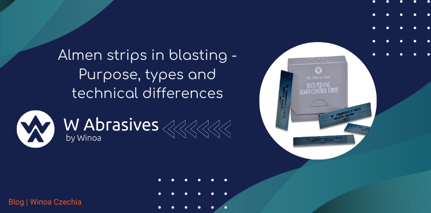 Almen strips in blasting - Purpose, types and technical differences
